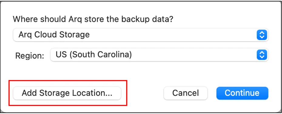 Where should Arq store the backup data dialog with the Add Storage Location button