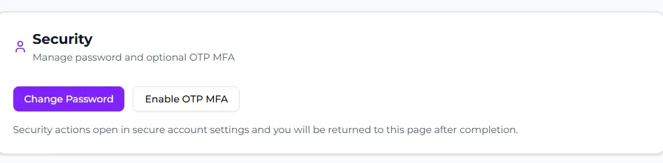 The Security section with the Change Password and Enable OTP MFA buttons